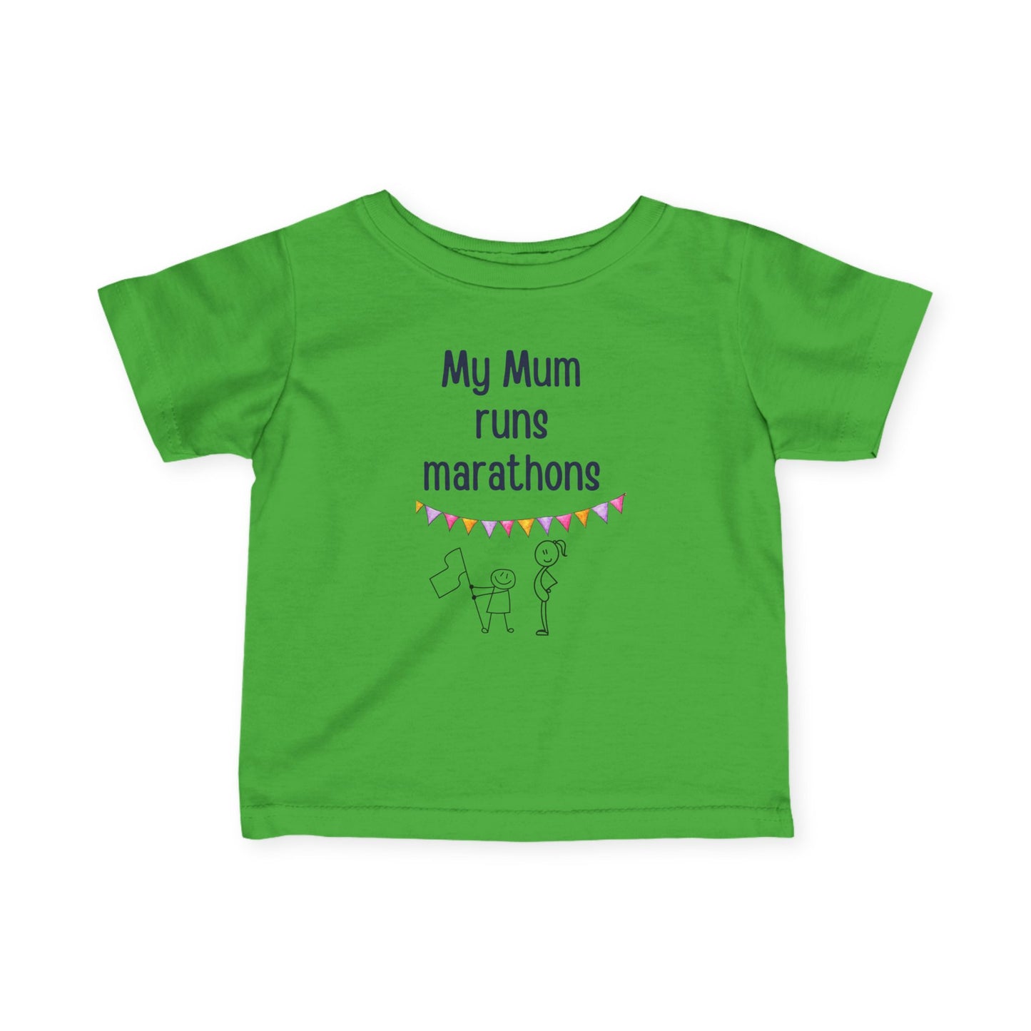 "Toddler t-shirt in green. Front text: My Mum runs marathons. Back: I run the show"