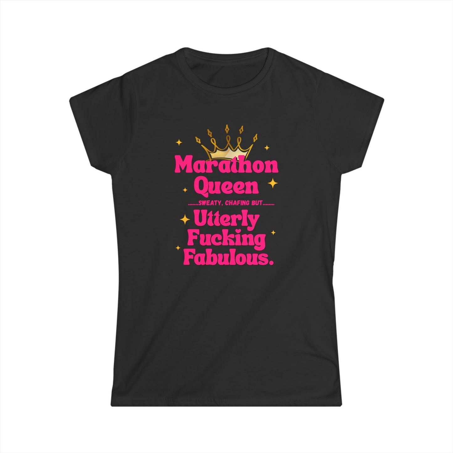 "Soft style t-shirt with empowering marathon queen profanity text - black"