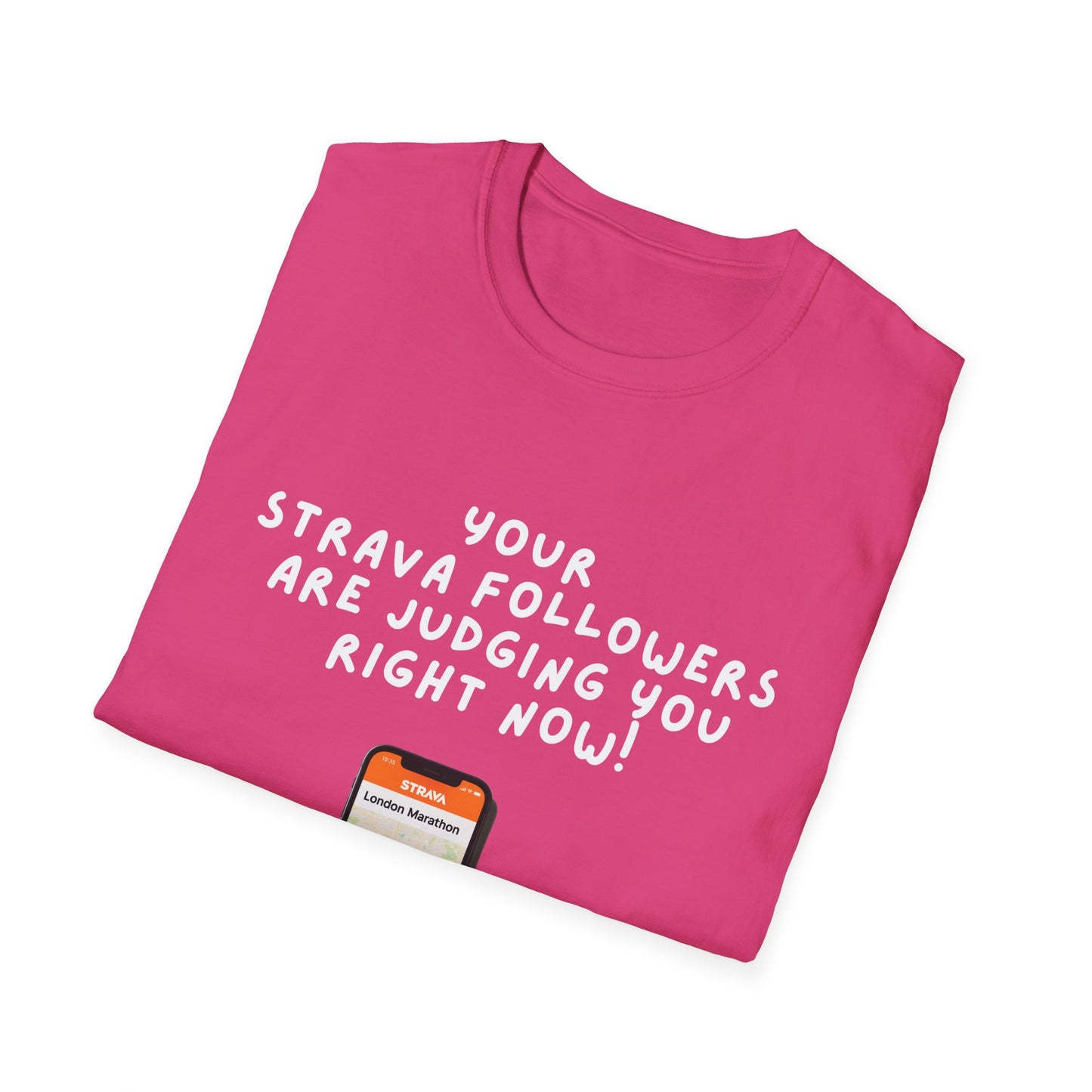 "Soft style t-shirt with humorous Strava motivation text for runners - folded pink"