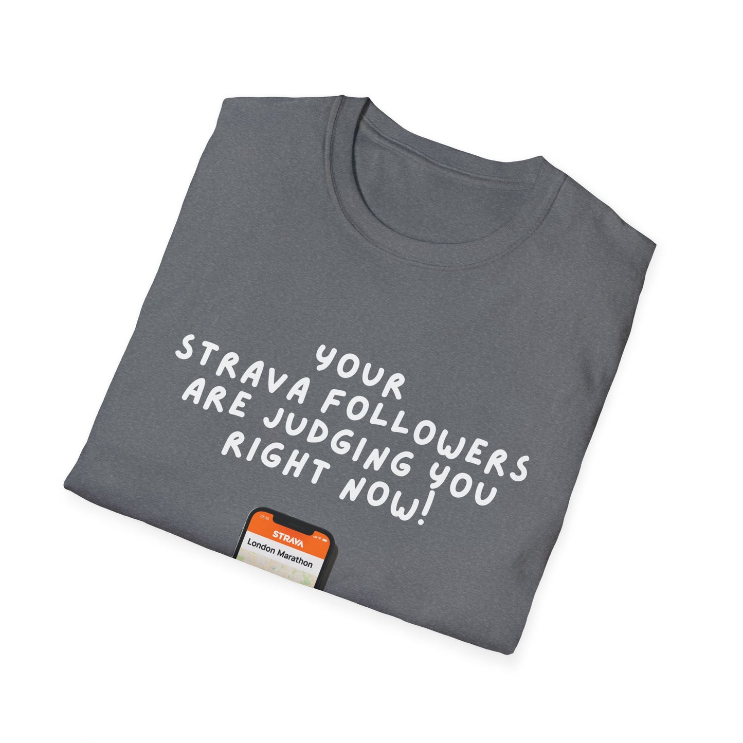 "Soft style t-shirt with humorous Strava motivation text for runners - folded grey"