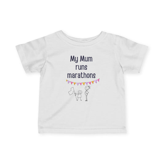 "Toddler t-shirt in white. Front text: My Mum runs marathons. Back: I run the show"