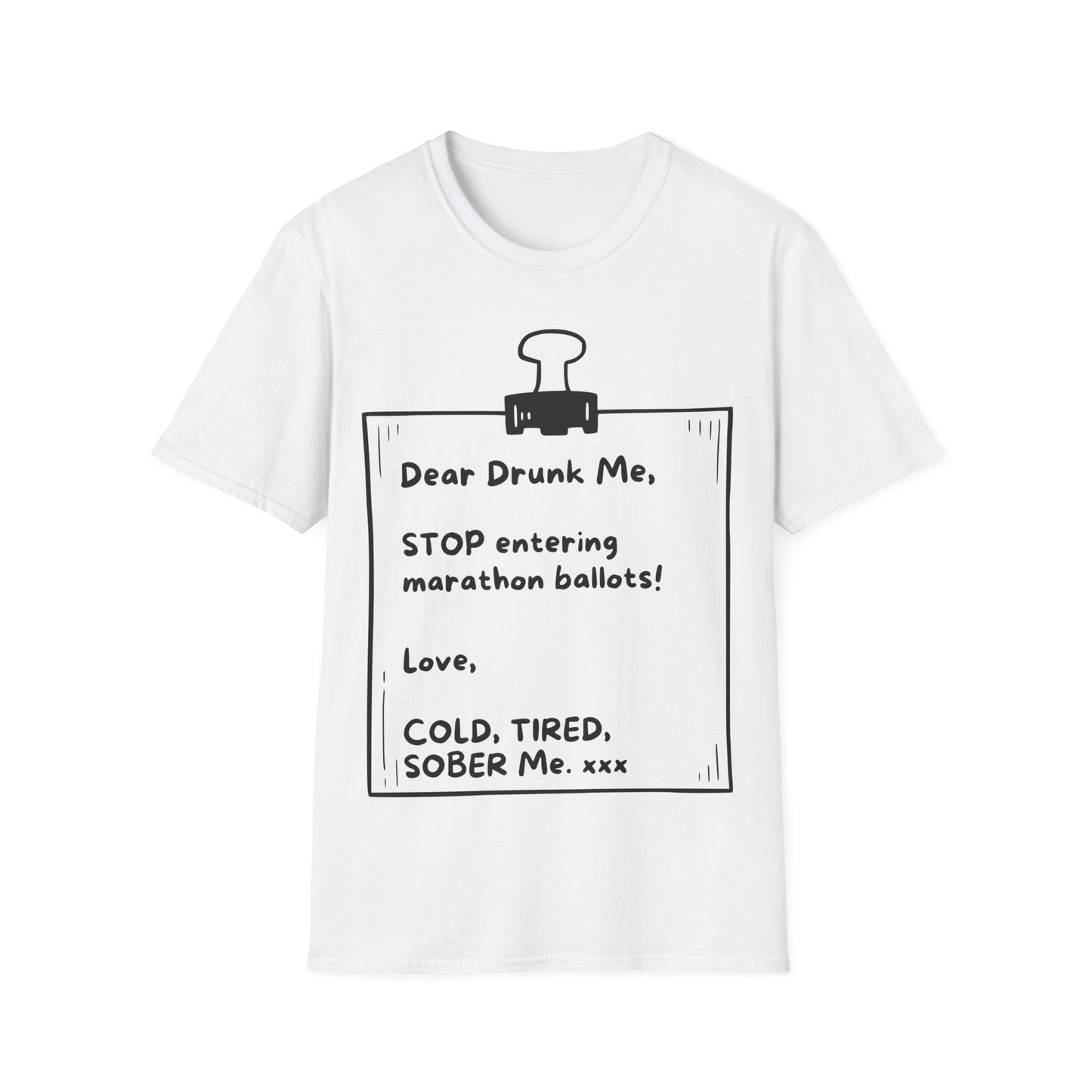 Unique Running Gift | Funny Running T-Shirt | Dear Drunk Me, STOP entering marathon ballots!