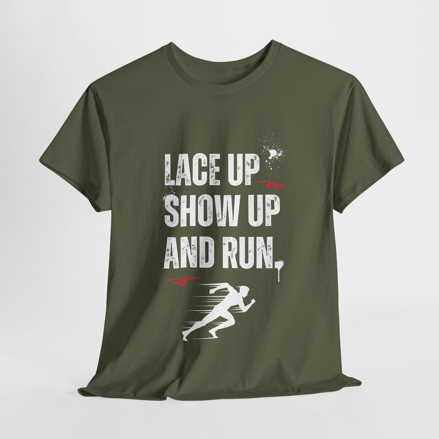 "Unisex classic fit t-shirt with 'Lace Up Show Up and Run' motivational text"
