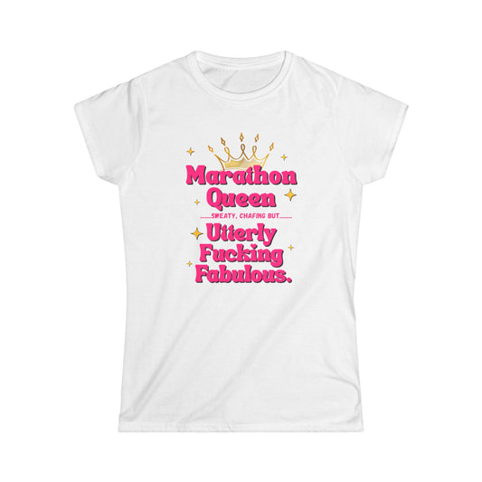 "Soft style t-shirt with empowering marathon queen profanity text - white"