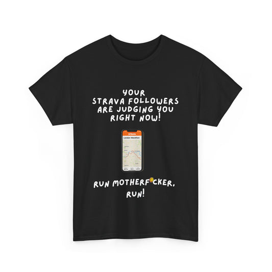 "Classic fit t-shirt with profanity-laced Strava motivation text for runners - black"