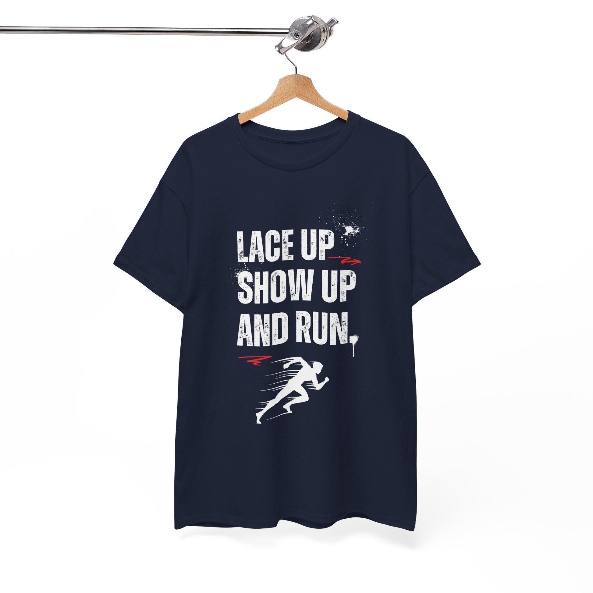 "Unisex classic fit t-shirt with 'Lace Up Show Up and Run' motivational text"