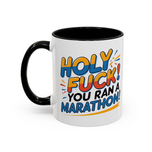  "Funny profanity-themed marathon runner coffee mug with bold text"