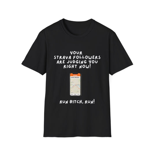 "Soft style t-shirt with humorous Strava motivation text for runners - black"