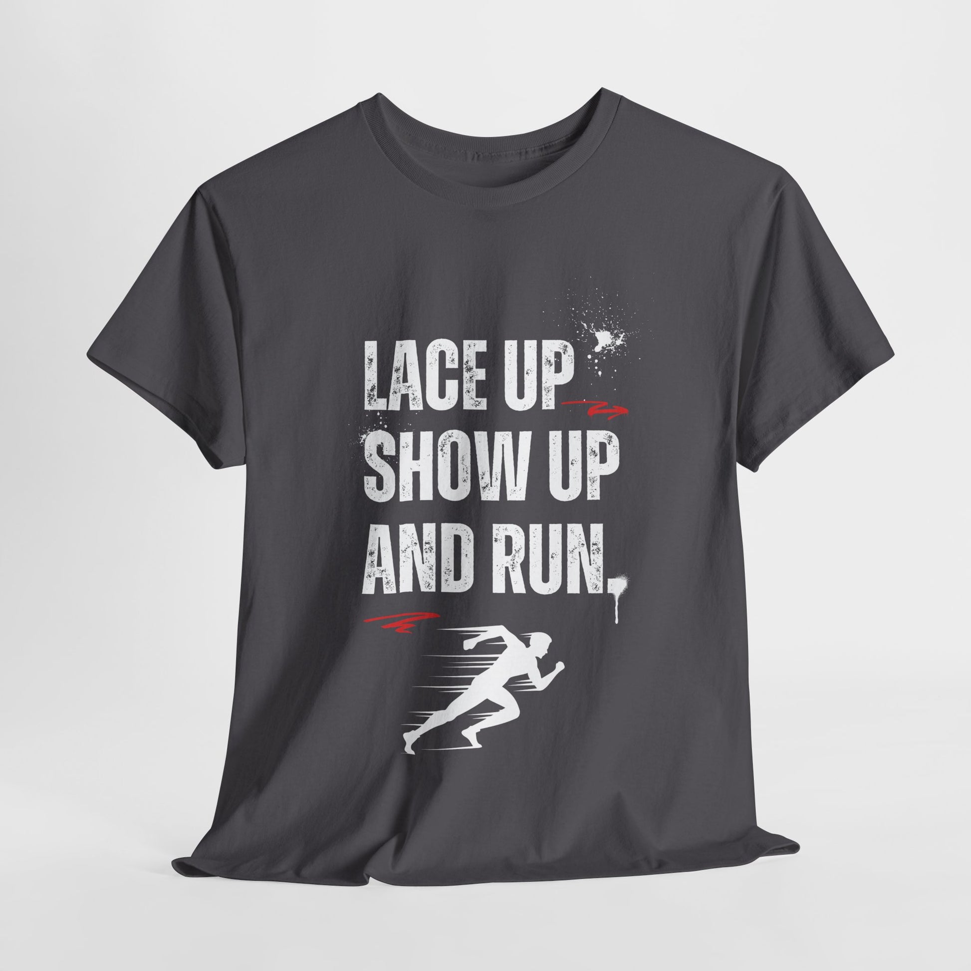 "Unisex classic fit t-shirt with 'Lace Up Show Up and Run' motivational text"